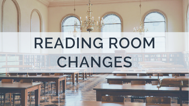 Wilson reading room changes June 4-8