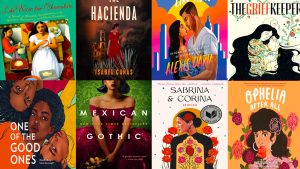 A collage of books featuring Latinx stories, authors and voices. Including books "Like Water For Chocolate" and "Mexican Gothic"