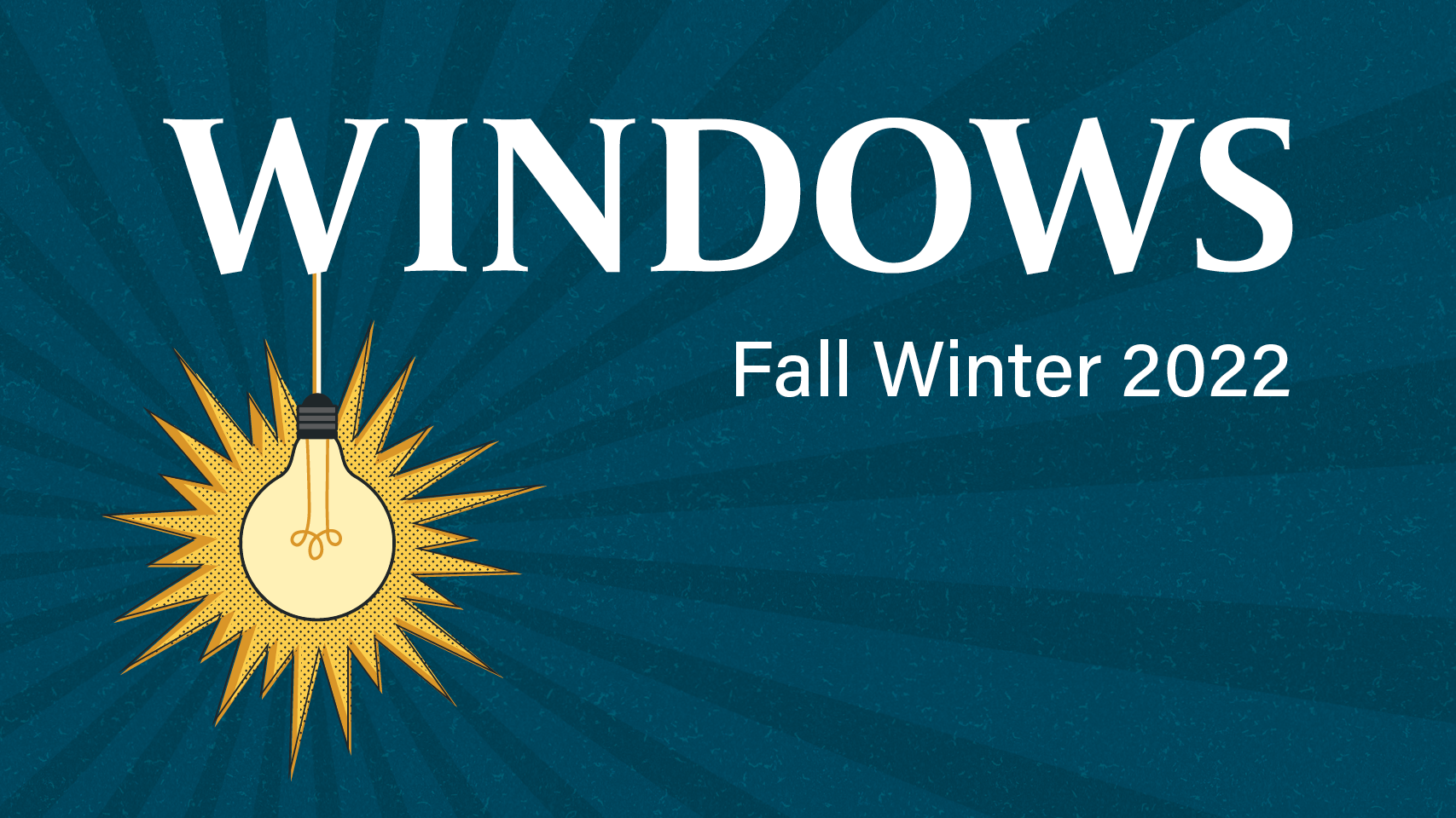 Windows magazine fall/winter 2022